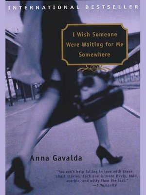 I Wish Someone Were Waiting for Me Somewhere - ebook
